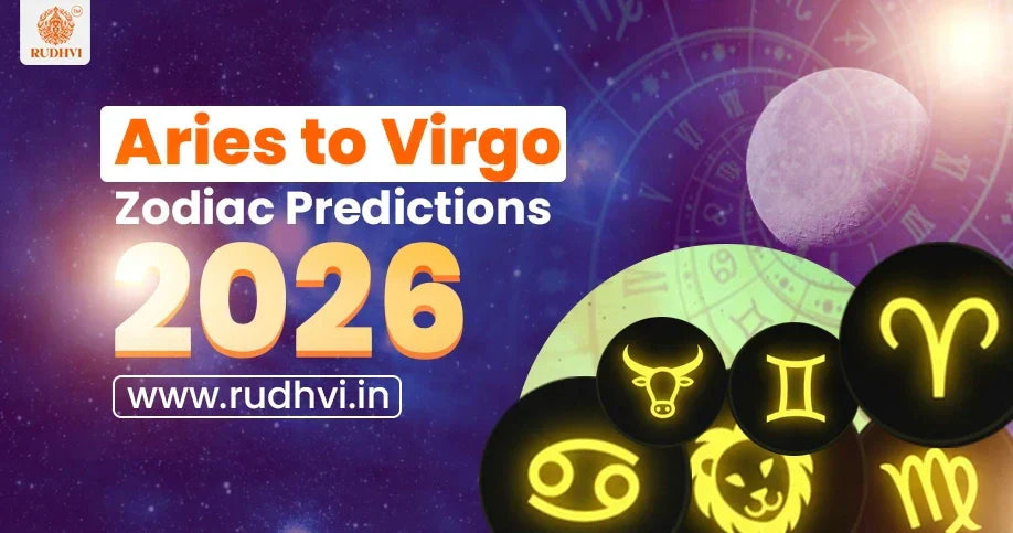 Aries to Virgo Zodiac Predictions 2026 Horoscope Astrology