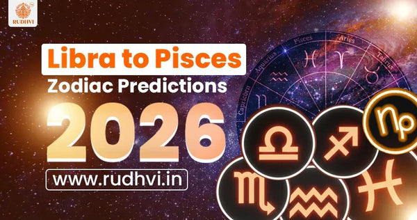 Libra to Pisces Horoscope 2026 Zodiac Predictions astrology banner by Rudhvi