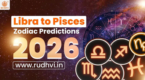 Libra to Pisces Horoscope 2026 Zodiac Predictions astrology banner by Rudhvi