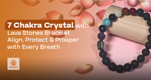 7 Chakra Crystal with Lava Stones Bracelet – Align, Protect & Prosper with Every Breath