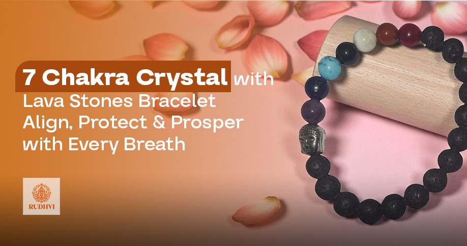 7 Chakra Crystal with Lava Stones Bracelet – Align, Protect & Prosper with Every Breath