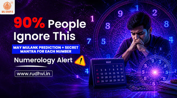 90% People Ignore This – May Mulank Prediction & Numerology Alert