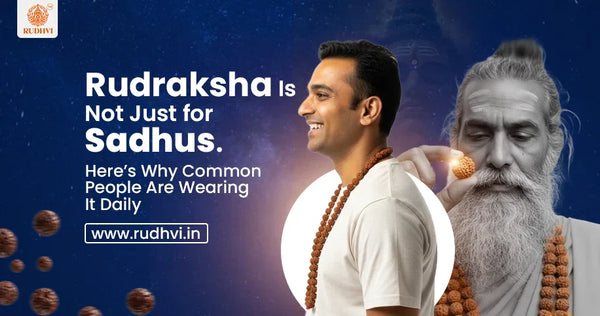 Rudraksha is not just for sadhus common people wearing rudraksha daily