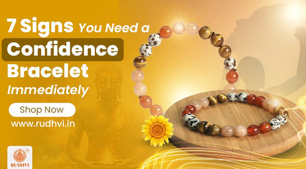  Confidence Bracelet for Self-Belief and Positive Energy – Rudhvi