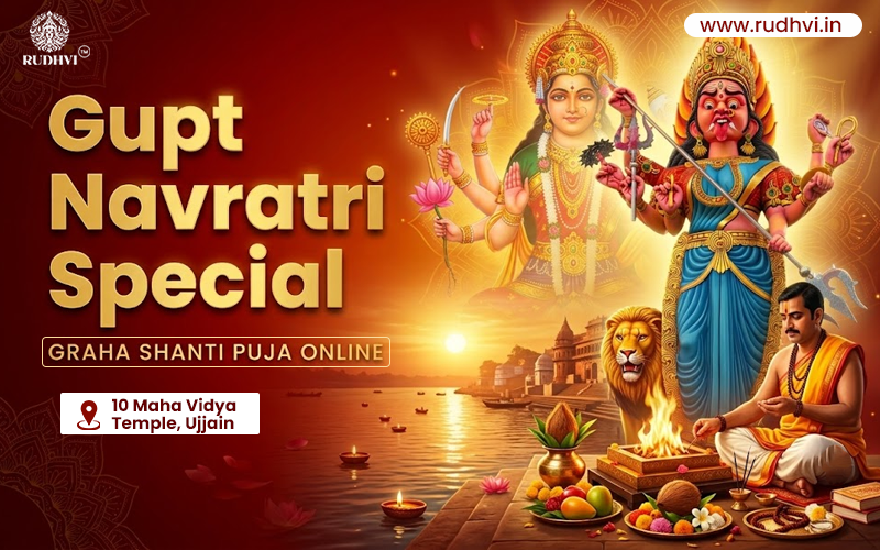 Gupt Navratri Special Graha Shanti Puja Online | 10 Mahavidya Temple