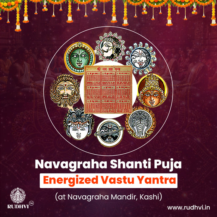 Navagraha Shanti Puja + Energized Vastu Yantra