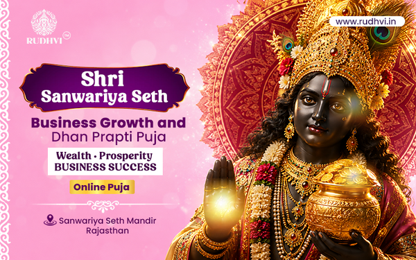 Sanwariya Seth Puja Online | Dhan Prapti & Business Growth Puja