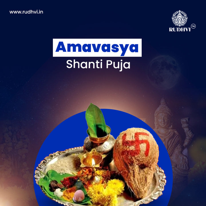 Amavasya Shanti Puja – Vedic Ritual for Pitru Shanti, Peace & Spiritual Cleansing