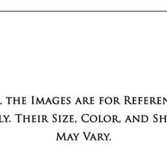 Text indicating that all images are for reference only with size, color, and shape variations.