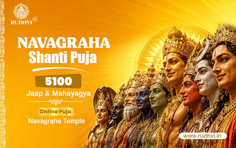 Navgrah Shanti Puja Online with 5100 Navgrah Jaap and Navagraha Mahayagya for Graha Dosha Nivaran, peace, prosperity and blessings