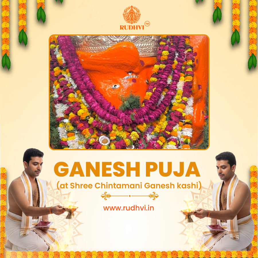 Shree Chintamani Ganesh Puja in Kashi – Vighna Nivaran & Sankalp Puja